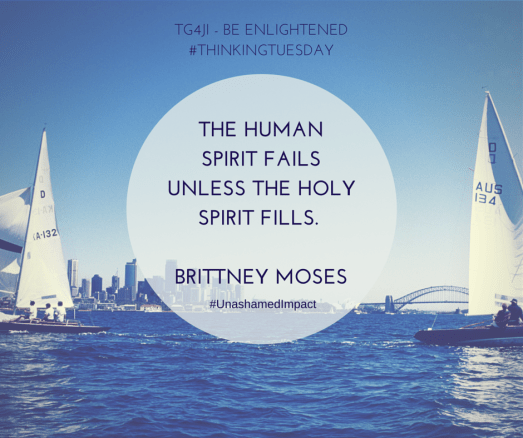 THE HUMAN SPIRIT FAILS UNLESS THE HOLY (1)